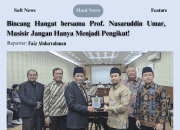 Bincang Hangat bersama Prof. Nasaruddin Umar, Masisir Jangan Hanya Menjadi Pengikut!